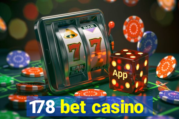 178 bet casino